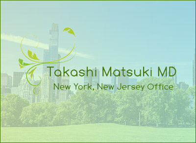 Takashi Matsuki M.D. New York New Jersey Office